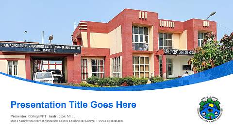 Sher-e-Kashmir University of Agricultural Science & Technology (Jammu) Course/Courseware Creation PPT Template