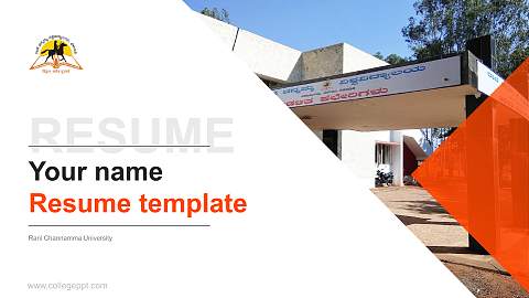 Rani Channamma University Resume PPT Template