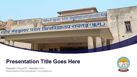 Shaheed Nandkumar Patel Vishwavidyalaya Course/Courseware Creation PPT Template