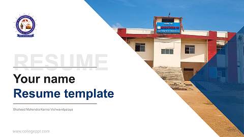 Shaheed Mahendra Karma Vishwavidyalaya Resume PPT Template