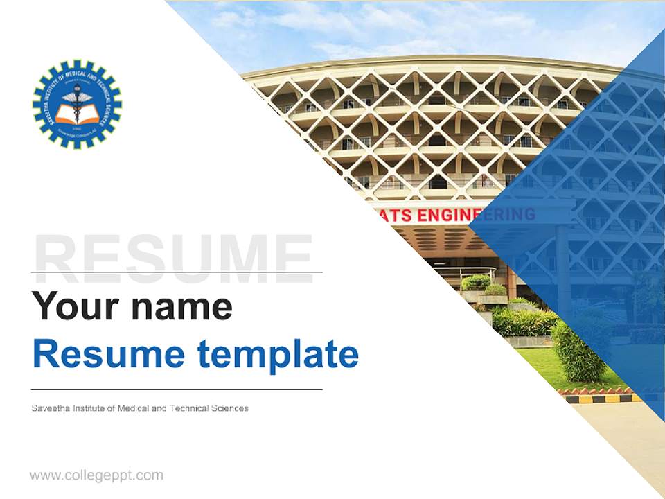 Saveetha Institute of Medical and Technical Sciences Resume PPT Template4:3 ratio PPT effect preview image5
