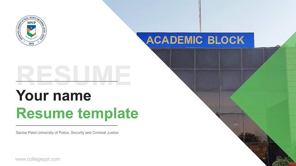 Sardar Patel University of Police, Security and Criminal Justice Resume PPT Template16:9 ratio PPT effect preview image