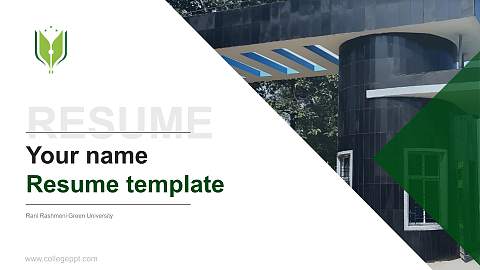 Rani Rashmoni Green University Resume PPT Template
