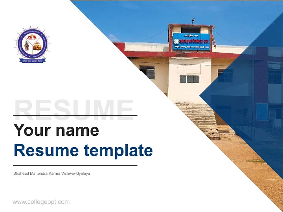 Shaheed Mahendra Karma Vishwavidyalaya Resume PPT Template4:3 ratio PPT effect preview image1