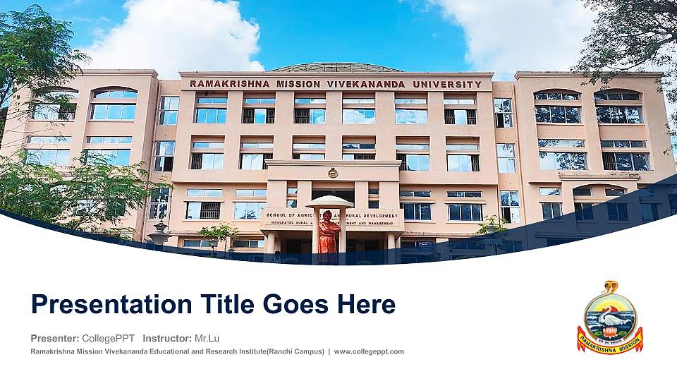 Ramakrishna Mission Vivekananda Educational and Research Institute(Ranchi Campus) Course/Courseware Creation PPT Template16:9 ratio PPT effect preview image