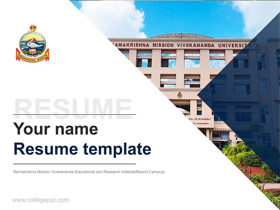 Ramakrishna Mission Vivekananda Educational and Research Institute(Ranchi Campus) Resume PPT Template4:3 ratio PPT effect preview image5