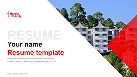 Shoolini University of Biotechnology and Management Sciences Resume PPT Template