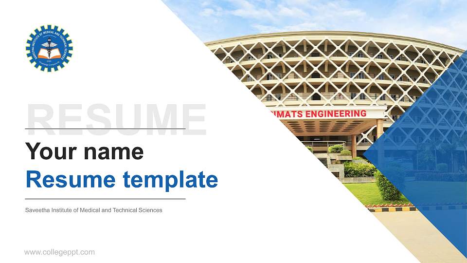 Saveetha Institute of Medical and Technical Sciences Resume PPT Template16:9 ratio PPT effect preview image