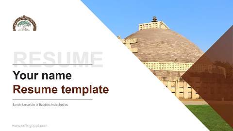 Sanchi University of Buddhist-Indic Studies Resume PPT Template