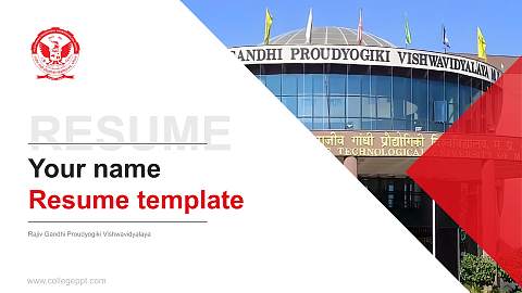 Rajiv Gandhi Proudyogiki Vishwavidyalaya Resume PPT Template