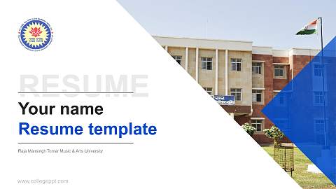 Raja Mansingh Tomar Music & Arts University Resume PPT Template
