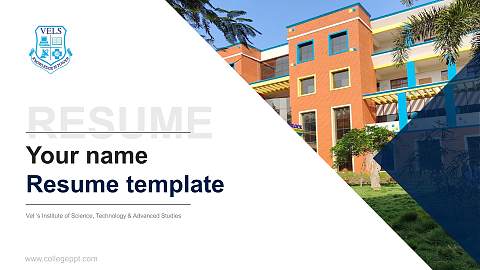 Vel ‘s Institute of Science, Technology & Advanced Studies Resume PPT Template