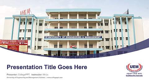 University of Engineering and Management, Kolkata Course/Courseware Creation PPT Template