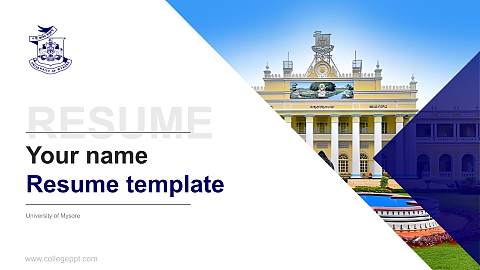 University of Mysore Resume PPT Template