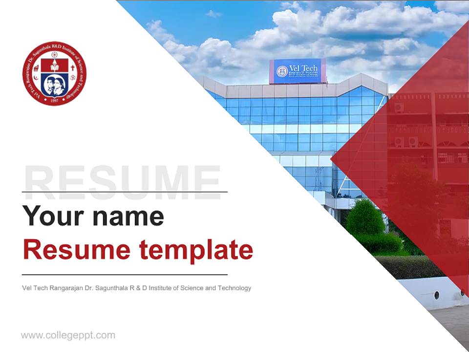 Vel Tech Rangarajan Dr. Sagunthala R & D Institute of Science and Technology Resume PPT Template4:3 ratio PPT effect preview image5