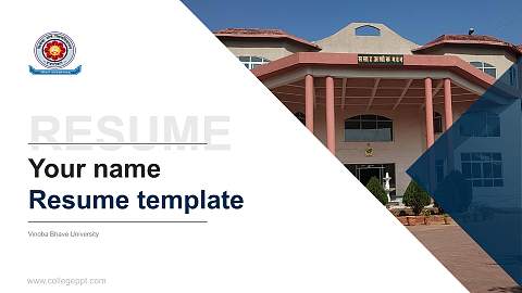 Vinoba Bhave University Resume PPT Template