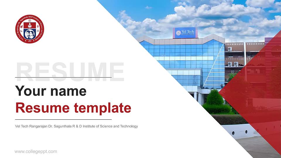 Vel Tech Rangarajan Dr. Sagunthala R & D Institute of Science and Technology Resume PPT Template16:9 ratio PPT effect preview image