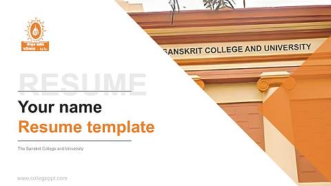 The Sanskrit College and University Resume PPT Template