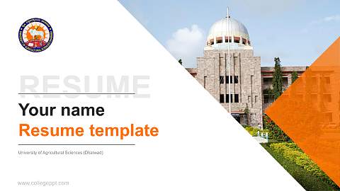 University of Agricultural Sciences (Dharwad) Resume PPT Template