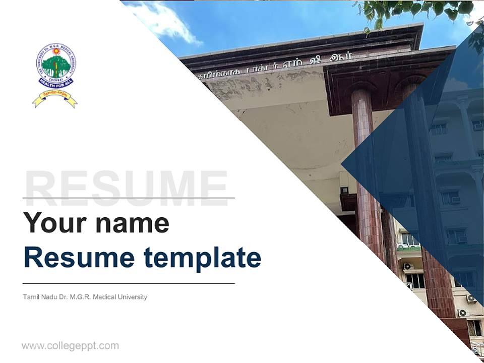Tamil Nadu Dr. M.G.R. Medical University Resume PPT Template4:3 ratio PPT effect preview image5
