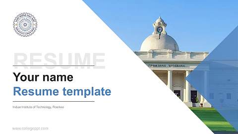 Indian Institute of Technology, Roorkee Resume PPT Template