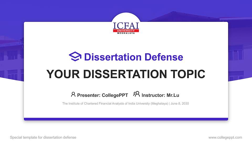 The Institute of Chartered Financial Analysts of India University (Meghalaya) Graduation Thesis Defense PPT Template16:9 ratio PPT effect preview image