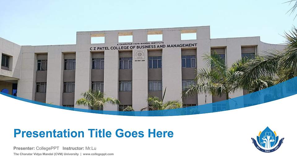The Charutar Vidya Mandal (CVM) University Course/Courseware Creation PPT Template16:9 ratio PPT effect preview image