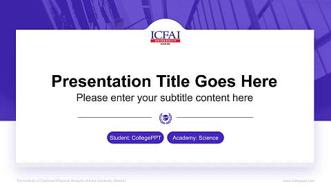 The Institute of Chartered Financial Analysts of India University (Sikkim) National Scholarship Defense PPT Template