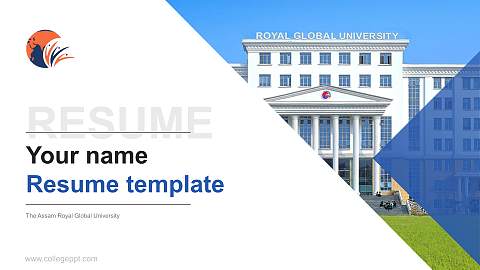 The Assam Royal Global University Resume PPT Template