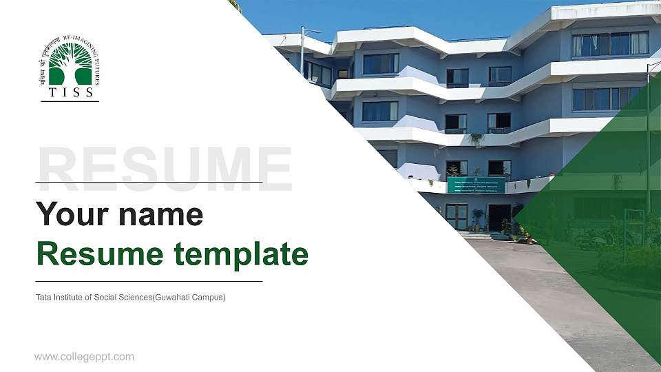 Tata Institute of Social Sciences(Guwahati Campus) Resume PPT Template16:9 ratio PPT effect preview image