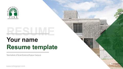 Tata Institute of Social Sciences(Tuljapur Campus) Resume PPT Template