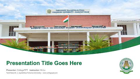 Tamil Nadu Dr. J. Jayalalithaa Fisheries University Course/Courseware Creation PPT Template