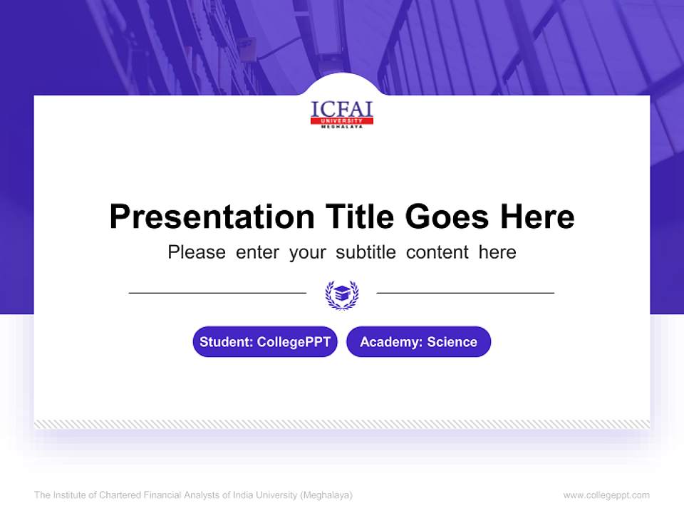 The Institute of Chartered Financial Analysts of India University (Meghalaya) National Scholarship Defense PPT Template4:3 ratio PPT effect preview image4