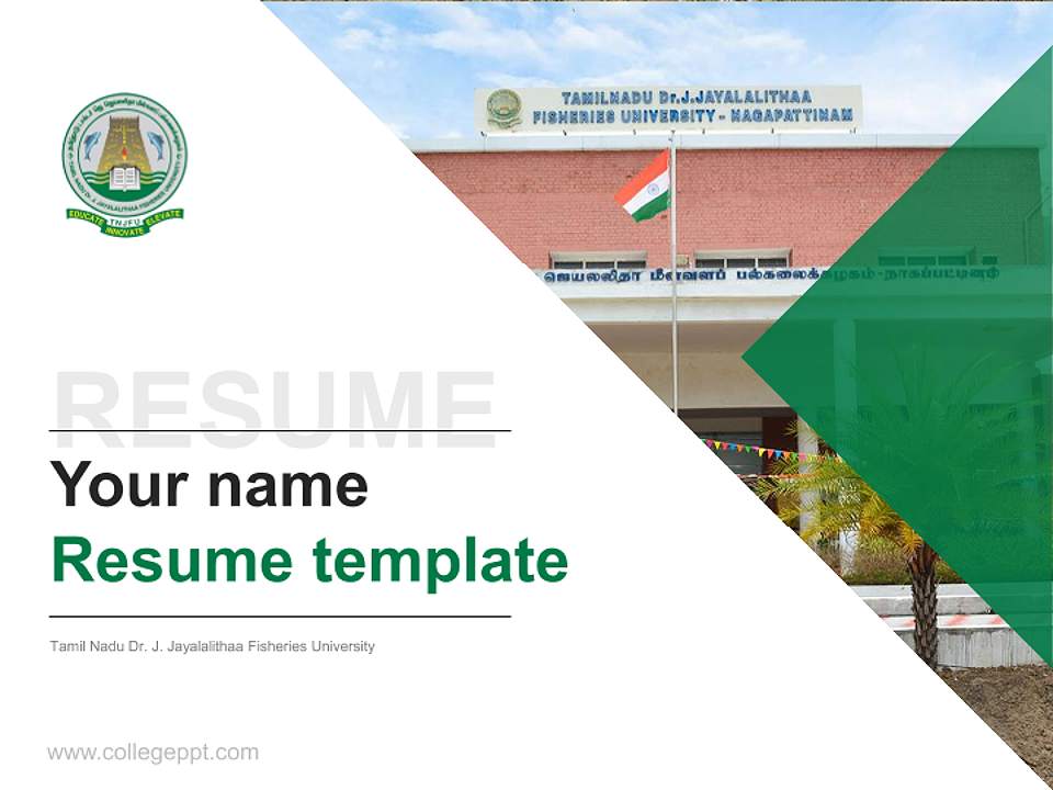 Tamil Nadu Dr. J. Jayalalithaa Fisheries University Resume PPT Template4:3 ratio PPT effect preview image5