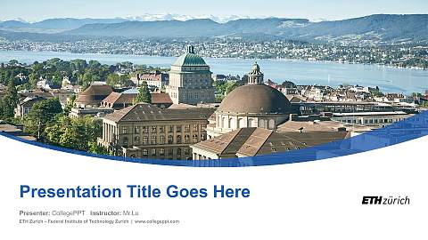 ETH Zurich – Federal Institute of Technology Zurich Course/Courseware Creation PPT Template