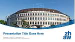Zurich University of Applied Sciences – ZHAW Leçon Modèle PPT