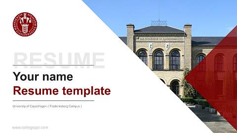 University of Copenhagen（Frederiksberg Campus） Resume PPT Template