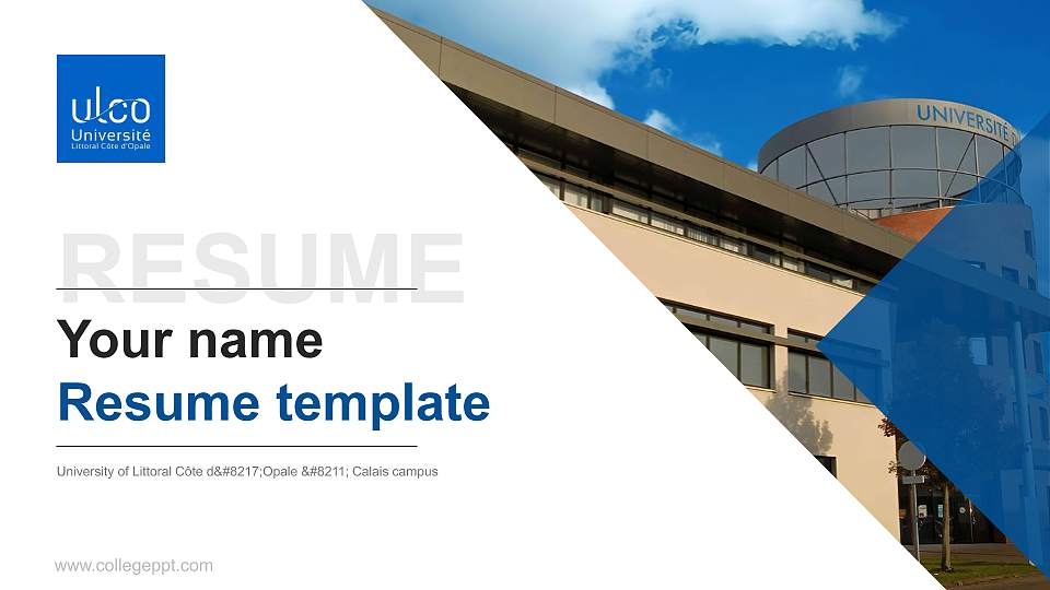 University of Littoral Côte d’Opale – Calais campus Resume PPT Template16:9 ratio PPT effect preview image