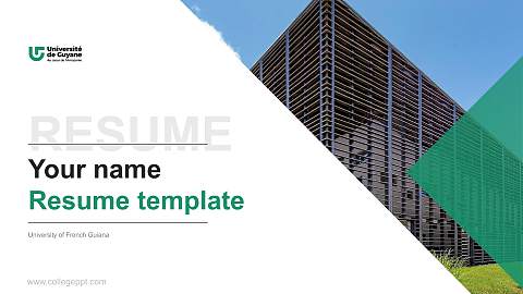 University of French Guiana Resume PPT Template