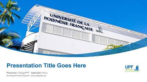 University of French Polynesia Course/Courseware Creation PPT Template