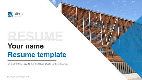 University of Technology of Belfort-Montbéliard – Montbéliard campus Resume PPT Template