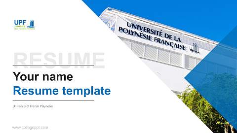 University of French Polynesia Resume PPT Template
