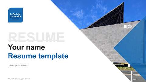 University of La Rochelle Resume PPT Template