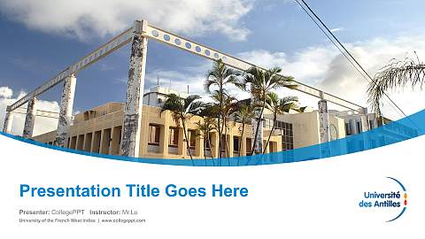 University of the French West Indies Course/Courseware Creation PPT Template