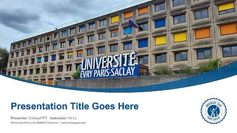 University of Évry Val d’Essonne Course/Courseware Creation PPT Template