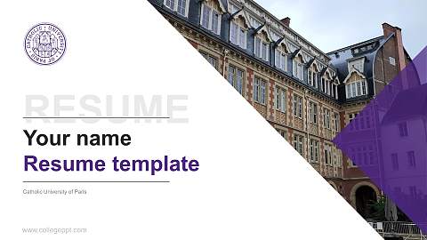 Catholic University of Paris Resume PPT Template