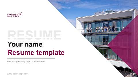 Paris-Saclay University – Sceaux campus Resume PPT Template