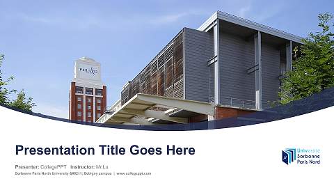 Sorbonne Paris North University – Bobigny campus Course/Courseware Creation PPT Template
