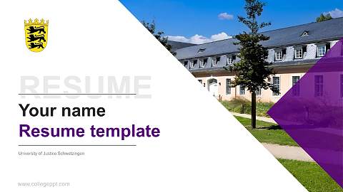University of Justice Schwetzingen Resume PPT Template
