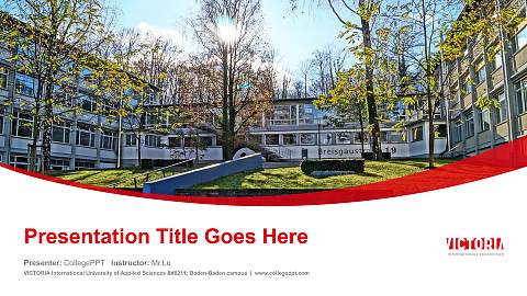 VICTORIA International University of Applied Sciences – Baden-Baden campus Course/Courseware Creation PPT Template